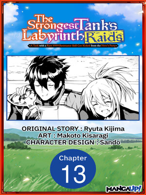 cover image of A Tank with a Rare 9999 Resistance Skill Got Kicked from the Hero's Party, Chapter 13
